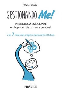 Descargar Gestionando Me! (Empresa Y Gestión) pdf, epub, ebook