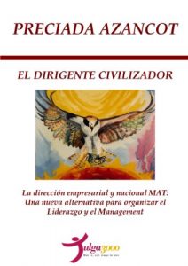 Descargar El dirigente civilizador pdf, epub, ebook