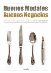 Descargar Buenos modales. Buenos negocios: Protocolo en la empresa de hoy pdf, epub, ebook