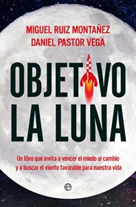 Descargar Objetivo la luna pdf, epub, ebook
