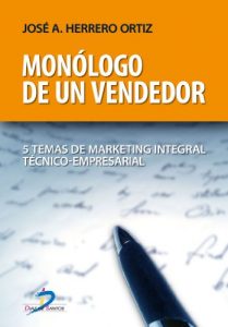 Descargar Monólogo de un vendedor. 5 temas de marketing integral técnico-empresarial: 1 pdf, epub, ebook