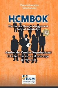 Descargar Hcmbok – the human change management body of knowledge: Gestión del Cambio Organizacional pdf, epub, ebook