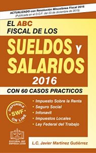 Descargar El ABC Fiscal de los Sueldos y Salarios 2016 pdf, epub, ebook