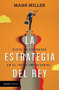 Descargar La estrategia del rey pdf, epub, ebook