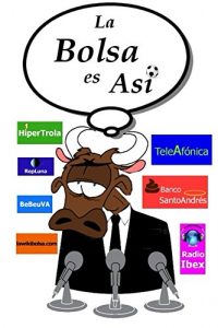 Descargar La Bolsa Es Asi pdf, epub, ebook