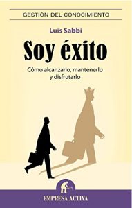 Descargar Soy éxito pdf, epub, ebook