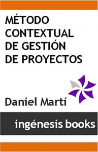 Descargar Método Contextual de Gestión de Proyectos (MCGP) pdf, epub, ebook