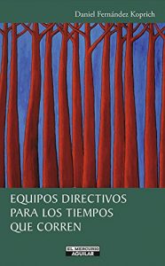 Descargar Equipos directivos para los tiempos que corren pdf, epub, ebook