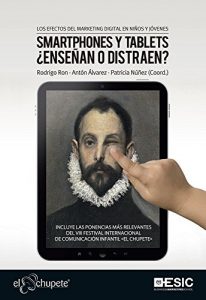 Descargar Los efectos del marketing digital en niños y jóvenes. Smartphones y tablets ¿enseñan o distraen? (Libros Profesionales) pdf, epub, ebook