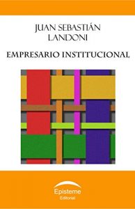Descargar Empresario institucional pdf, epub, ebook