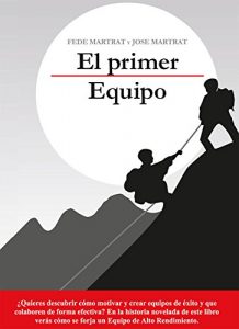 Descargar El primer equipo pdf, epub, ebook