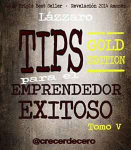 Descargar TIPS para el Emprendedor Exitoso: GOLD EDITION pdf, epub, ebook
