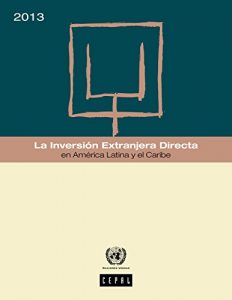 Descargar La inversión extranjera directa en América Latina y el Caribe 2013 pdf, epub, ebook