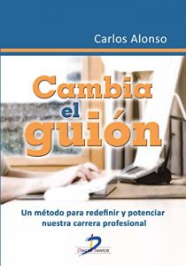 Descargar Cambia el guión pdf, epub, ebook