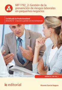 Descargar Gestión de la prevención de riesgos laborales en pequeños negocios. ADGD0210 pdf, epub, ebook