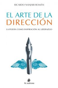 Descargar El arte de la dirección: la poesía como inspiración al liderazgo pdf, epub, ebook