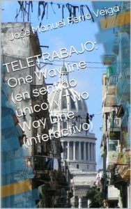 Descargar TELETRABAJO: One Way line (en sentido único) y Two Way Line (interactivo) pdf, epub, ebook