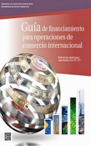 Descargar Guía de financiamiento para operaciones de comercio internacional pdf, epub, ebook