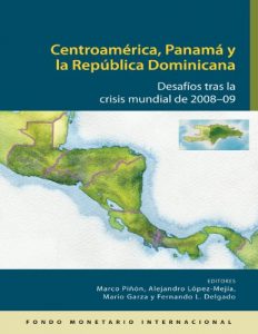 Descargar Central America, Panama, and the Dominican Republic: Challenges Following the 2008-09 Global Crisis pdf, epub, ebook