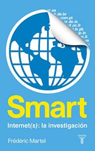 Descargar Smart. Internet(s): una investigación pdf, epub, ebook