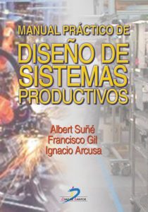 Descargar Manual práctico de diseño de sistemas productivos: 1 pdf, epub, ebook