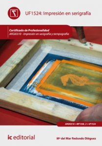 Descargar Impresión en serigrafía. ARGI0310 pdf, epub, ebook