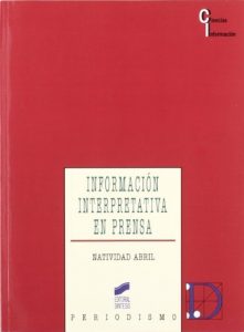Descargar Información interpretativa en prensa (Periodismo) pdf, epub, ebook