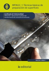 Descargar Técnicas básicas de preparación de superficies. TMVL0109 pdf, epub, ebook