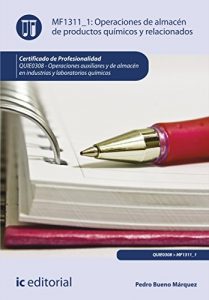 Descargar Operaciones de almacén de productos químicos y relacionados. QUIE0308 pdf, epub, ebook