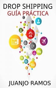 Descargar Drop Shipping. Guía práctica pdf, epub, ebook