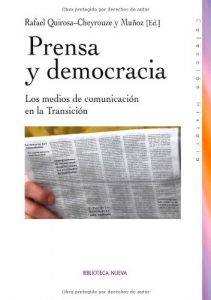 Descargar Prensa y democracia – los medios de comunicacion en la transicion (HISTORIA) pdf, epub, ebook