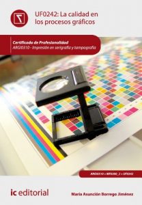 Descargar La calidad en los procesos gráficos. ARGI0310 pdf, epub, ebook