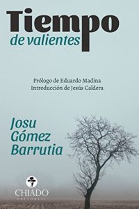 Descargar Tiempo de Valientes pdf, epub, ebook