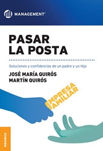 Descargar Pasar la posta: Soluciones y confidencias de un padre y un hijo pdf, epub, ebook