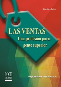 Descargar Ventas una profesión para gente superior pdf, epub, ebook