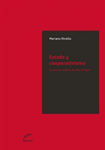 Descargar Estado y cooperativismo. El servicio público de electricidad (JQKA) pdf, epub, ebook