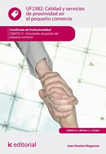 Descargar Calidad y servicios de proximidad en el pequeño comercio. COMT0112 pdf, epub, ebook