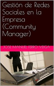 Descargar Gestión de Redes Sociales en la Empresa (Community Manager) pdf, epub, ebook