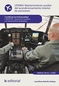 Descargar Mantenimiento auxiliar del acondicionamiento interior de aeronaves. TMVO0109 pdf, epub, ebook