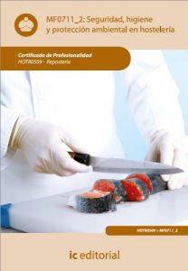 Descargar Seguridad e Higiene y Proteccion Ambiental en Hostelería. HOTR0509 pdf, epub, ebook