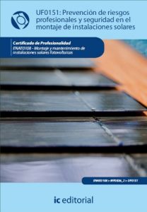 Descargar Prevención de riesgos profesionales y seguridad en el montaje de instalaciones solares. ENAE0108 pdf, epub, ebook
