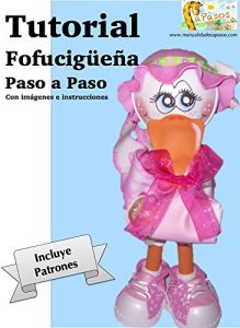Descargar Tutorial Fofuchas paso a paso de una Fofucigüeña pdf, epub, ebook