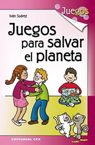 Descargar Juegos para salvar el planeta pdf, epub, ebook