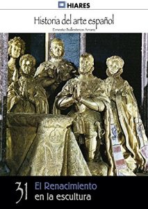 Descargar El Renacimiento en la escultura (Historia del Arte Español nº 31) pdf, epub, ebook