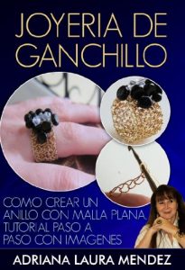 Descargar Como Crear un Anillo con Malla Plana pdf, epub, ebook