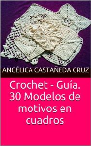 Descargar 30 Modelos de motivos en cuadros.    Crochet – Guía pdf, epub, ebook