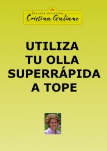 Descargar Utiliza tu olla superrápida a tope pdf, epub, ebook