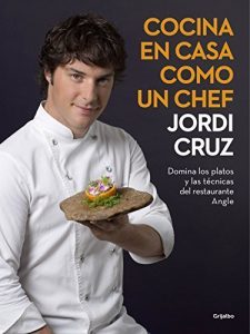 Descargar Cocina en casa como un chef: Domina los platos y las técnicas del restaurante Angle pdf, epub, ebook