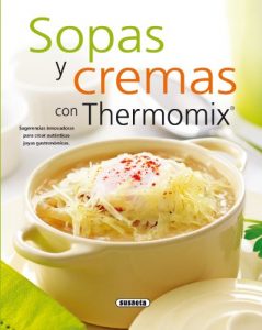 Descargar Sopas y cremas con thermomix (El Rincón Del Paladar) pdf, epub, ebook