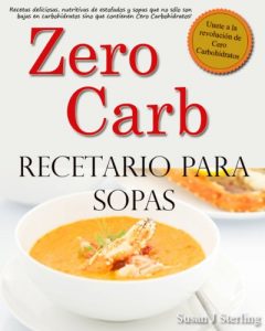 Descargar Zero Carb Recetario para Sopas pdf, epub, ebook